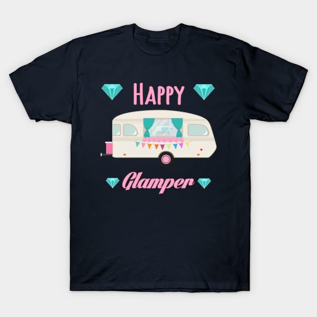 Happy Glamper - Pink Glam Camper Trailer RV Camping T-Shirt by PozureTees108